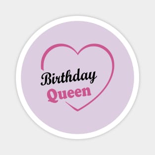 Queen  Birthday gifts for Girls and Women's for Birthday Party Magnet